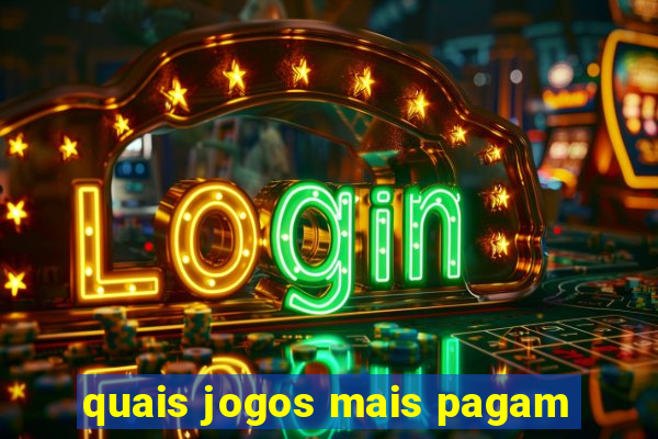 quais jogos mais pagam